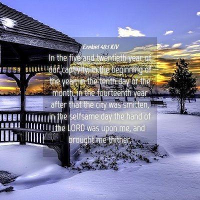 Picture 04 - Ezekiel 40:1 KJV - In the five and twentieth year of our captivity, - Bible Verse Picture