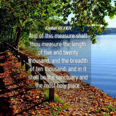 Picture 04 - Ezekiel 45:3 KJV - And of this measure shalt thou measure the length - Bible Verse Picture