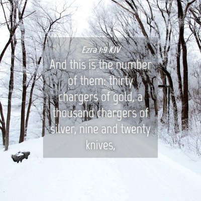 Picture 04 - Ezra 1:9 KJV - And this is the number of them: thirty chargers - Bible Verse Picture