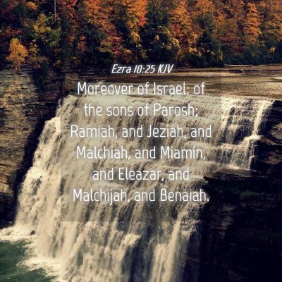 Picture 04 - Ezra 10:25 KJV - Moreover of Israel: of the sons of Parosh; - Bible Verse Picture