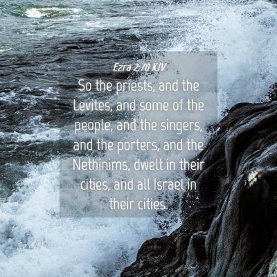 Picture 04 - Ezra 2:70 KJV - So the priests, and the Levites, and some of the - Bible Verse Picture