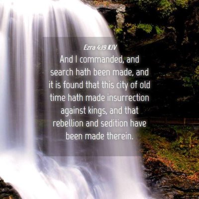 Picture 04 - Ezra 4:19 KJV - And I commanded, and search hath been made, and - Bible Verse Picture