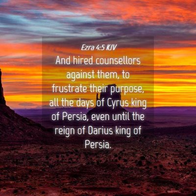 Picture 04 - Ezra 4:5 KJV - And hired counsellors against them, to frustrate - Bible Verse Picture