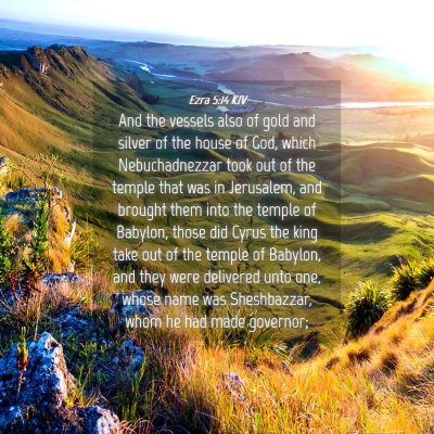 Picture 04 - Ezra 5:14 KJV - And the vessels also of gold and silver of the - Bible Verse Picture