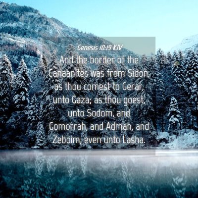 Picture 04 - Genesis 10:19 KJV - And the border of the Canaanites was from Sidon, - Bible Verse Picture