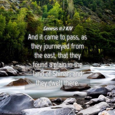 Picture 04 - Genesis 11:2 KJV - And it came to pass, as they journeyed from the - Bible Verse Picture