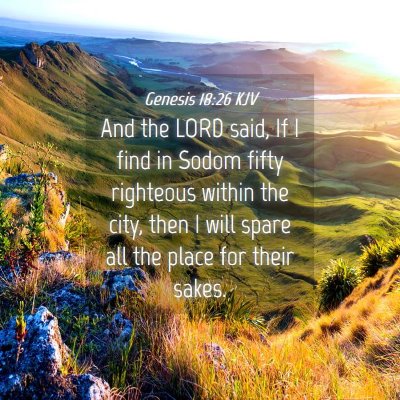 Picture 04 - Genesis 18:26 KJV - And the LORD said, If I find in Sodom fifty - Bible Verse Picture