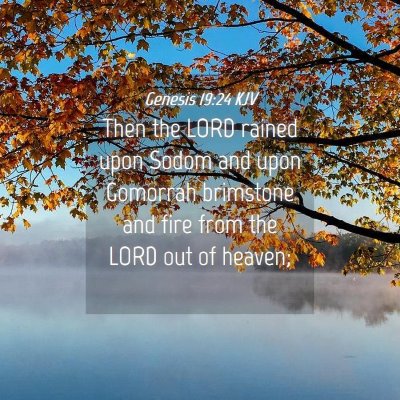 Picture 04 - Genesis 19:24 KJV - Then the LORD rained upon Sodom and upon Gomorrah - Bible Verse Picture