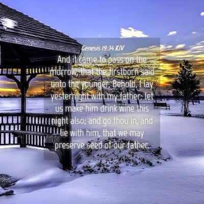 Picture 04 - Genesis 19:34 KJV - And it came to pass on the morrow, that the - Bible Verse Picture