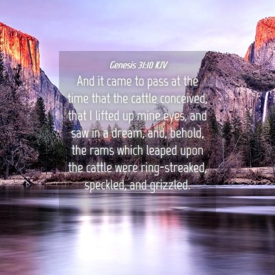 Picture 04 - Genesis 31:10 KJV - And it came to pass at the time that the cattle - Bible Verse Picture