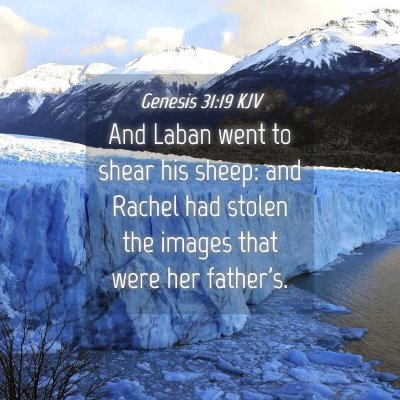 Picture 04 - Genesis 31:19 KJV - And Laban went to shear his sheep: and Rachel had - Bible Verse Picture