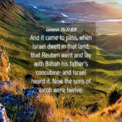 Picture 04 - Genesis 35:22 KJV - And it came to pass, when Israel dwelt in that - Bible Verse Picture
