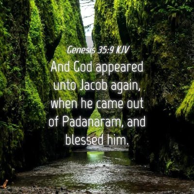 Picture 04 - Genesis 35:9 KJV - And God appeared unto Jacob again, when he came - Bible Verse Picture