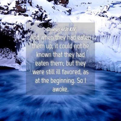 Picture 04 - Genesis 41:21 KJV - And when they had eaten them up, it could not be - Bible Verse Picture