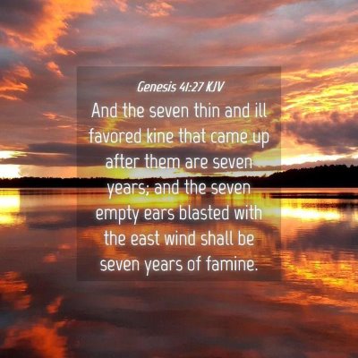 Picture 04 - Genesis 41:27 KJV - And the seven thin and ill favored kine that came - Bible Verse Picture