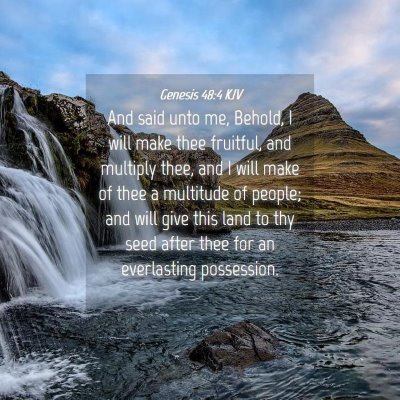 Picture 04 - Genesis 48:4 KJV - And said unto me, Behold, I will make thee - Bible Verse Picture