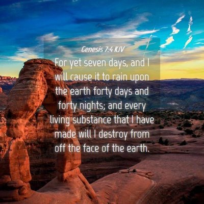 Picture 04 - Genesis 7:4 KJV - For yet seven days, and I will cause it to rain - Bible Verse Picture