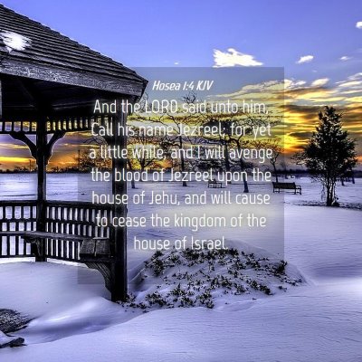 Picture 04 - Hosea 1:4 KJV - And the LORD said unto him, Call his name - Bible Verse Picture