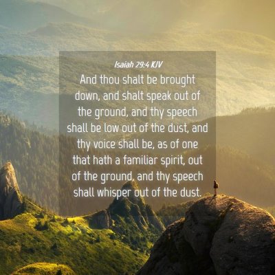 Picture 04 - Isaiah 29:4 KJV - And thou shalt be brought down, and shalt speak - Bible Verse Picture