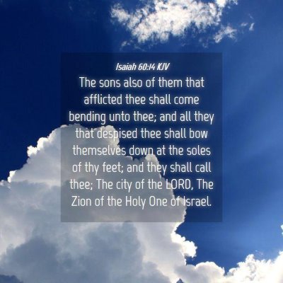 Picture 04 - Isaiah 60:14 KJV - The sons also of them that afflicted thee shall - Bible Verse Picture