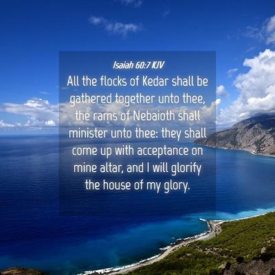Picture 04 - Isaiah 60:7 KJV - All the flocks of Kedar shall be gathered - Bible Verse Picture