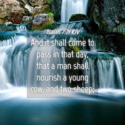 Picture 04 - Isaiah 7:21 KJV - And it shall come to pass in that day, that a man - Bible Verse Picture