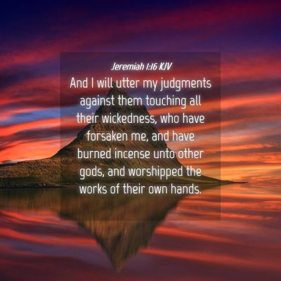 Picture 04 - Jeremiah 1:16 KJV - And I will utter my judgments against them - Bible Verse Picture