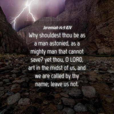 Picture 04 - Jeremiah 14:9 KJV - Why shouldest thou be as a man astonied, as a - Bible Verse Picture