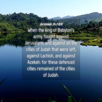 Picture 04 - Jeremiah 34:7 KJV - When the king of Babylon's army fought against - Bible Verse Picture