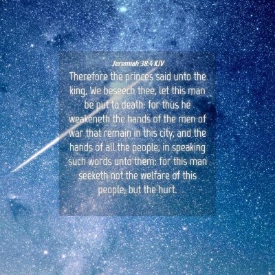 Picture 04 - Jeremiah 38:4 KJV - Therefore the princes said unto the king, We - Bible Verse Picture