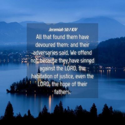 Picture 04 - Jeremiah 50:7 KJV - All that found them have devoured them: and their - Bible Verse Picture