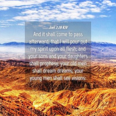 Picture 04 - Joel 2:28 KJV - And it shall come to pass afterward, that I will - Bible Verse Picture