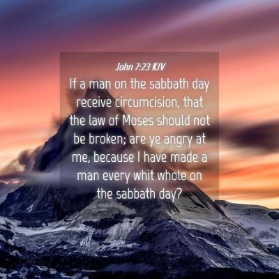 Picture 04 - John 7:23 KJV - If a man on the sabbath day receive circumcision, - Bible Verse Picture