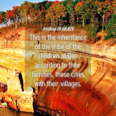 Picture 04 - Joshua 19:48 KJV - This is the inheritance of the tribe of the - Bible Verse Picture