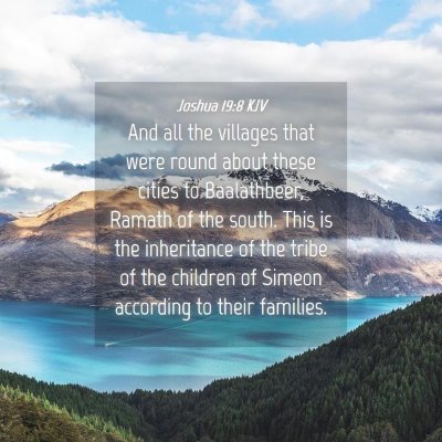 Picture 04 - Joshua 19:8 KJV - And all the villages that were round about these - Bible Verse Picture