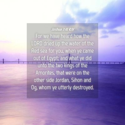 Picture 04 - Joshua 2:10 KJV - For we have heard how the LORD dried up the water - Bible Verse Picture