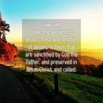 Picture 04 - Jude 1:1 KJV - Jude, the servant of Jesus Christ, and brother of - Bible Verse Picture