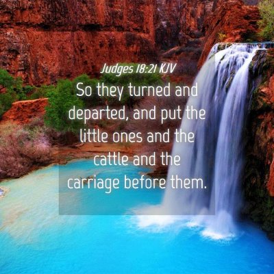 Picture 04 - Judges 18:21 KJV - So they turned and departed, and put the little - Bible Verse Picture