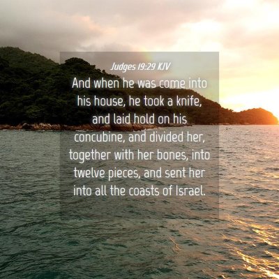 Picture 04 - Judges 19:29 KJV - And when he was come into his house, he took a - Bible Verse Picture