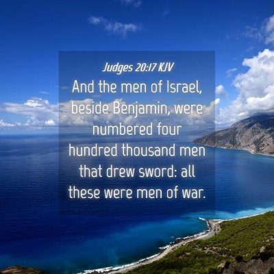 Picture 04 - Judges 20:17 KJV - And the men of Israel, beside Benjamin, were - Bible Verse Picture