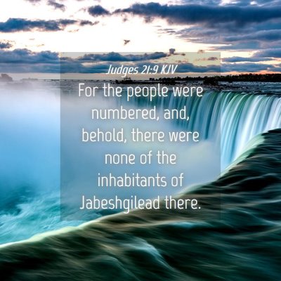 Picture 04 - Judges 21:9 KJV - For the people were numbered, and, behold, there - Bible Verse Picture