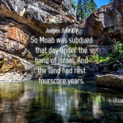 Picture 04 - Judges 3:30 KJV - So Moab was subdued that day under the hand of - Bible Verse Picture
