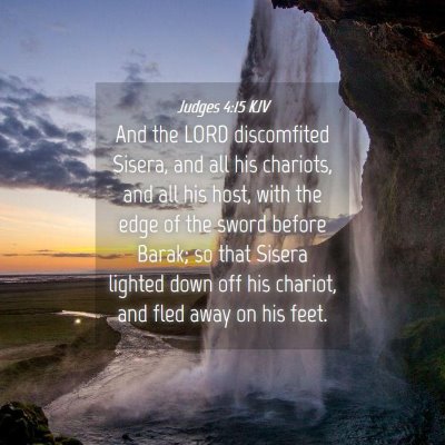 Picture 04 - Judges 4:15 KJV - And the LORD discomfited Sisera, and all his - Bible Verse Picture