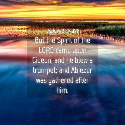 Picture 04 - Judges 6:34 KJV - But the Spirit of the LORD came upon Gideon, and - Bible Verse Picture