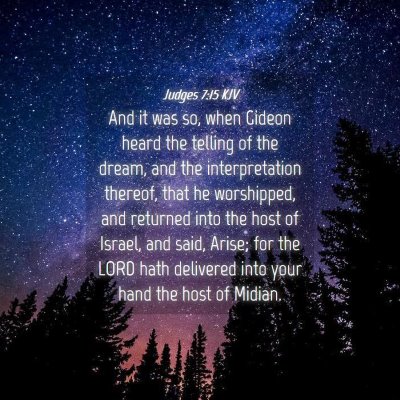 Picture 04 - Judges 7:15 KJV - And it was so, when Gideon heard the telling of - Bible Verse Picture