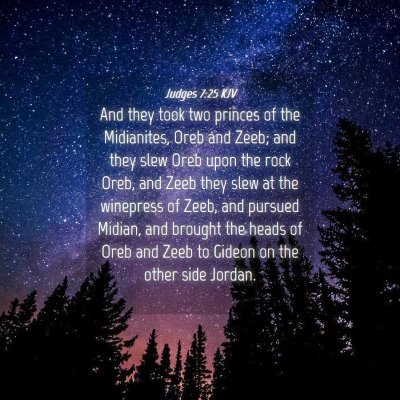 Picture 04 - Judges 7:25 KJV - And they took two princes of the Midianites, Oreb - Bible Verse Picture