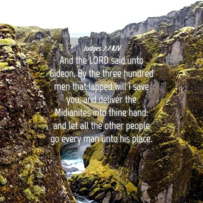 Picture 04 - Judges 7:7 KJV - And the LORD said unto Gideon, By the three - Bible Verse Picture