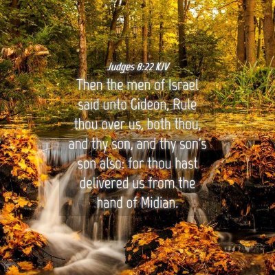 Picture 04 - Judges 8:22 KJV - Then the men of Israel said unto Gideon, Rule - Bible Verse Picture