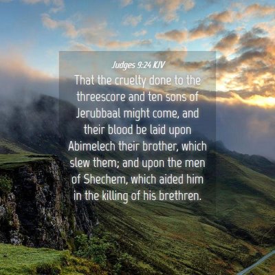 Picture 04 - Judges 9:24 KJV - That the cruelty done to the threescore and ten - Bible Verse Picture