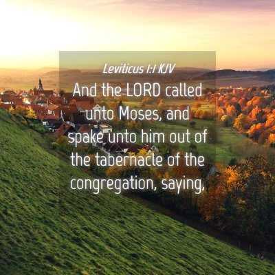 Picture 04 - Leviticus 1:1 KJV - And the LORD called unto Moses, and spake unto - Bible Verse Picture